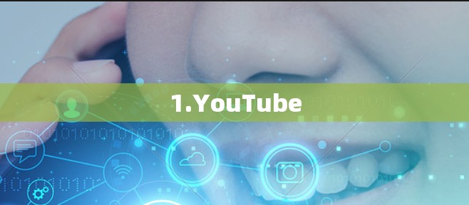 1.YouTube 1.YouTube