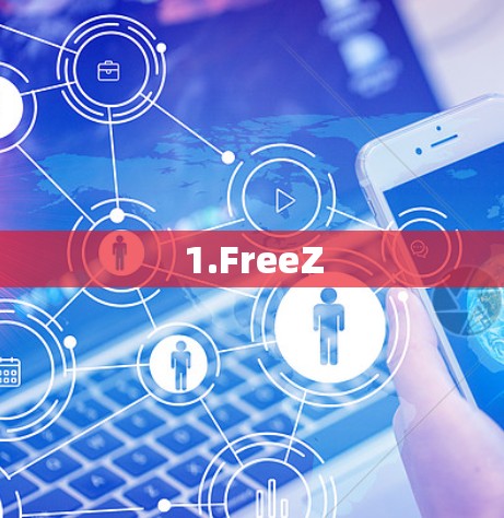 1.FreeZ 1.FreeZ